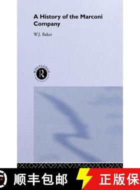 【3-4周达】A History of the Marconi Company 1874-1965 [9780415146241]