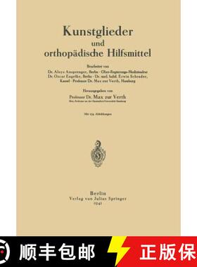 【3-4周达】Kunstglieder Und Orthopädische Hilfsmittel [9783642891380]