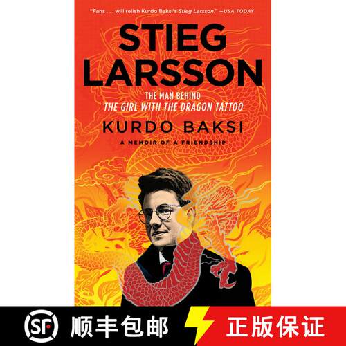 【3-4周达】Stieg Larsson: The Man Behind The Girl with the Dragon Tattoo [9781451647099]
