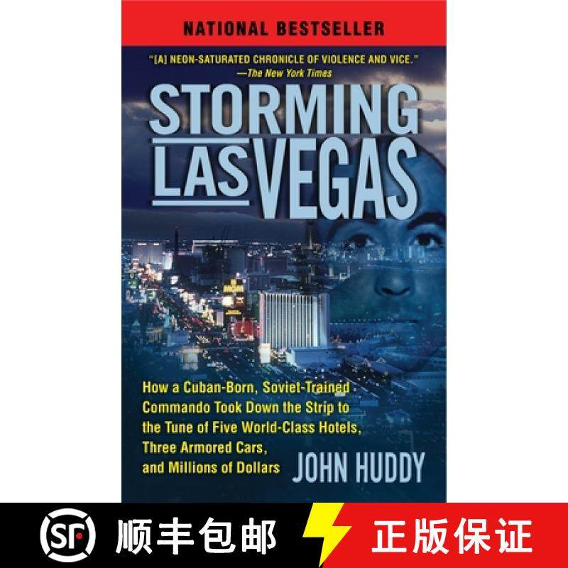 【3-4周达】Storming Las Vegas: How a Cuban-Born, Soviet-Trained Commando Took Down the Strip to the T... [9780345514417]