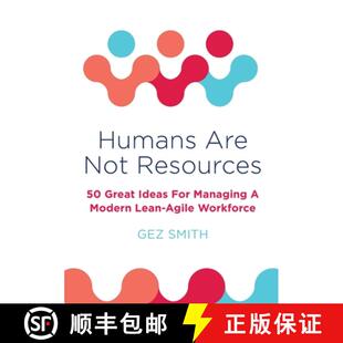 Great Modern Ideas For Are Resources 9780957275447 Agile Workforce Humans Not Managing Lean 4周达