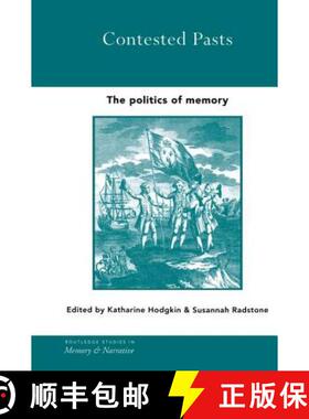 【3-4周达】Contested Pasts: The Politics of Memory [9780415753876]