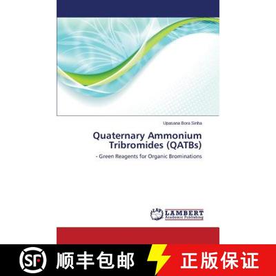 预订 Quaternary Ammonium Tribromides (QATBs) [9783659513510]