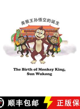 预订 The Birth of Monkey King, Sun Wukong: 美猴王孙悟空的&#... [9781734356632]