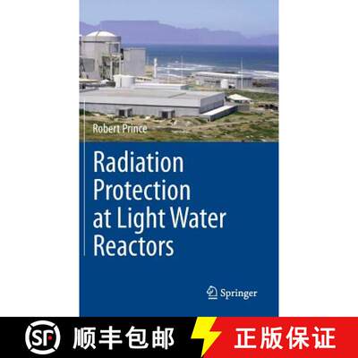 【3-4周达】Radiation Protection at Light Water Reactors[9783642283871]