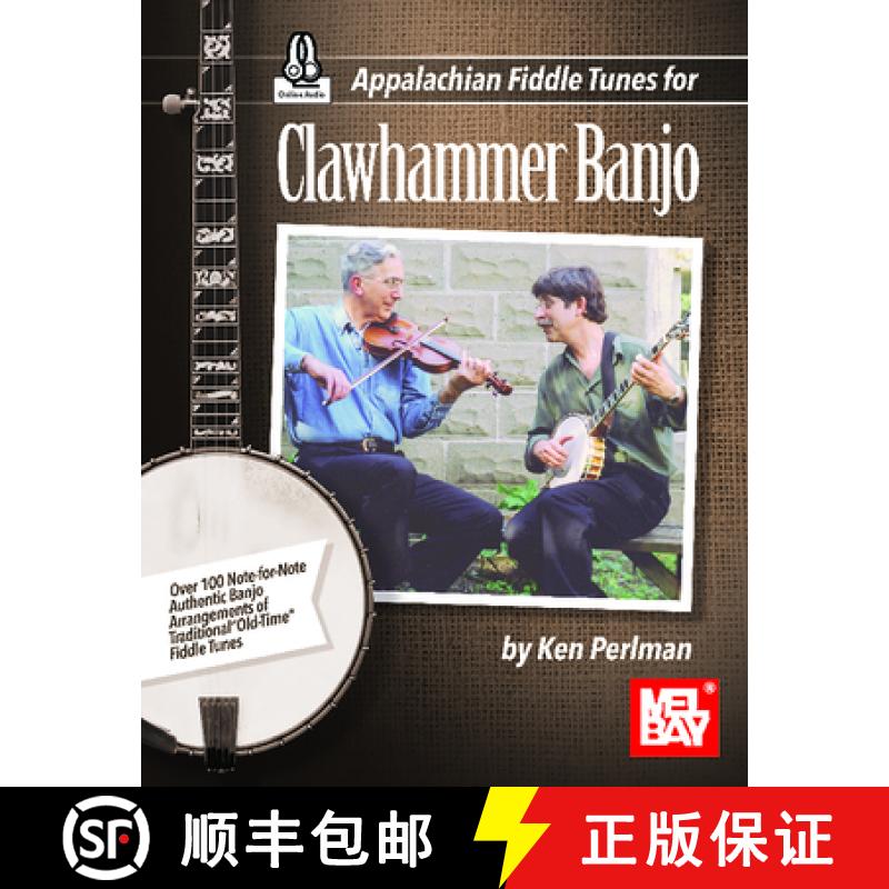 【3-4周达】Appalachian Fiddle Tunes for Clawhammer Banjo [9781513465425]