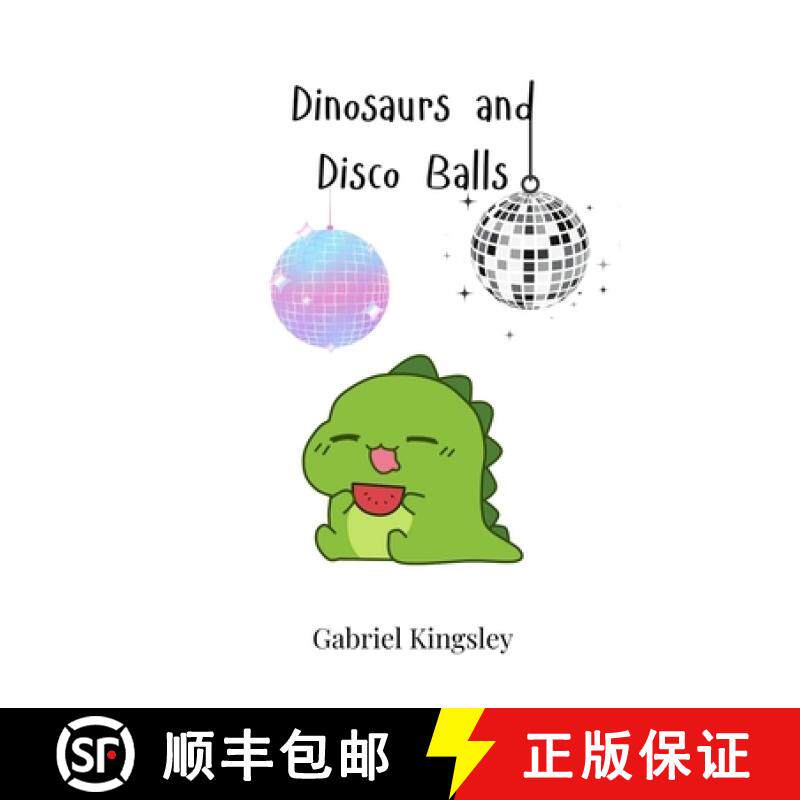 预订 Dinosaurs and Disco Balls [9783690743914]