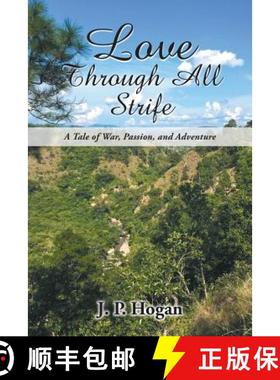 【3-4周达】Love Through All Strife: A Tale of War, Passion, and Adventure [9781643671949]