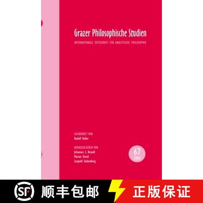 预订 Grazer Philosophische Studien: Internationale Zeitschrift Für Analytische Philosophie. Gegründ... [9789042010307]