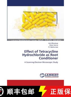 【3-4周达】Effect of Tetracycline Hydrochloride as Root Conditioner [9783659131332]