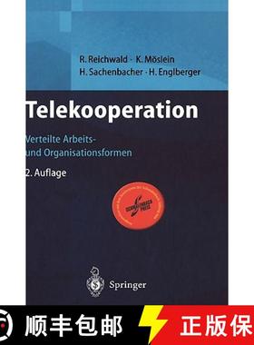 【3-4周达】Telekooperation : Verteilte Arbeits- und Organisationsformen [9783540658764]