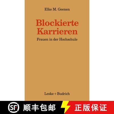 【3-4周达】Blockierte Karrieren: Frauen in der Hochschule [9783810012081]