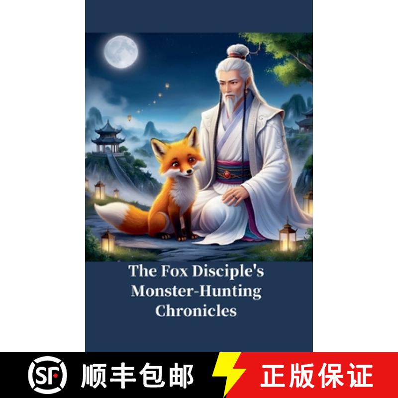 【2-3周达】The Fox Disciple's Monster Hunting Chronicles [9798227072078]
