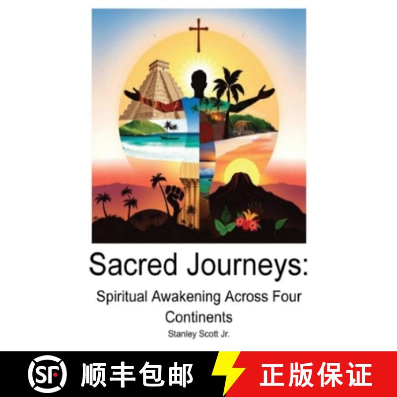 预订 Sacred Journeys Spiritual Awakening Across Four Continents [9798991477383]