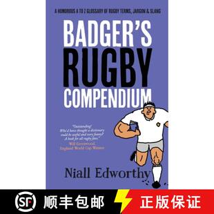 【3-4周达】Badger's Rugby Compendium: A Humorous A to Z Glossary of Rugby Terms, Jargon and Slang [9781068585487]
