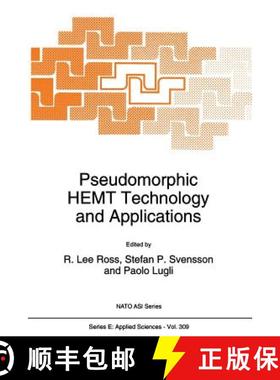 【3-4周达】Pseudomorphic Hemt Technology and Applications [9789401072281]