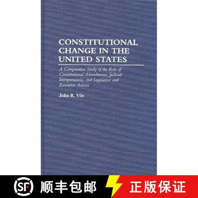 【3-4周达】Constitutional Change in the United States: A Comparative Study of the Role of Constitutio... [9780275949181]