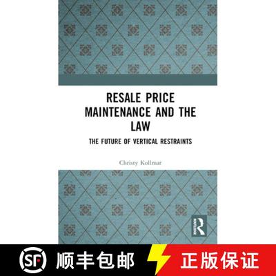 【3-4周达】Resale Price Maintenance and the Law: The Future of Vertical Restraints [9781032315485]