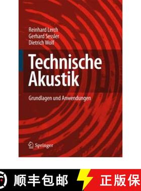 【3-4周达】Technische Akustik: Grundlagen Und Anwendungen [9783540234302]