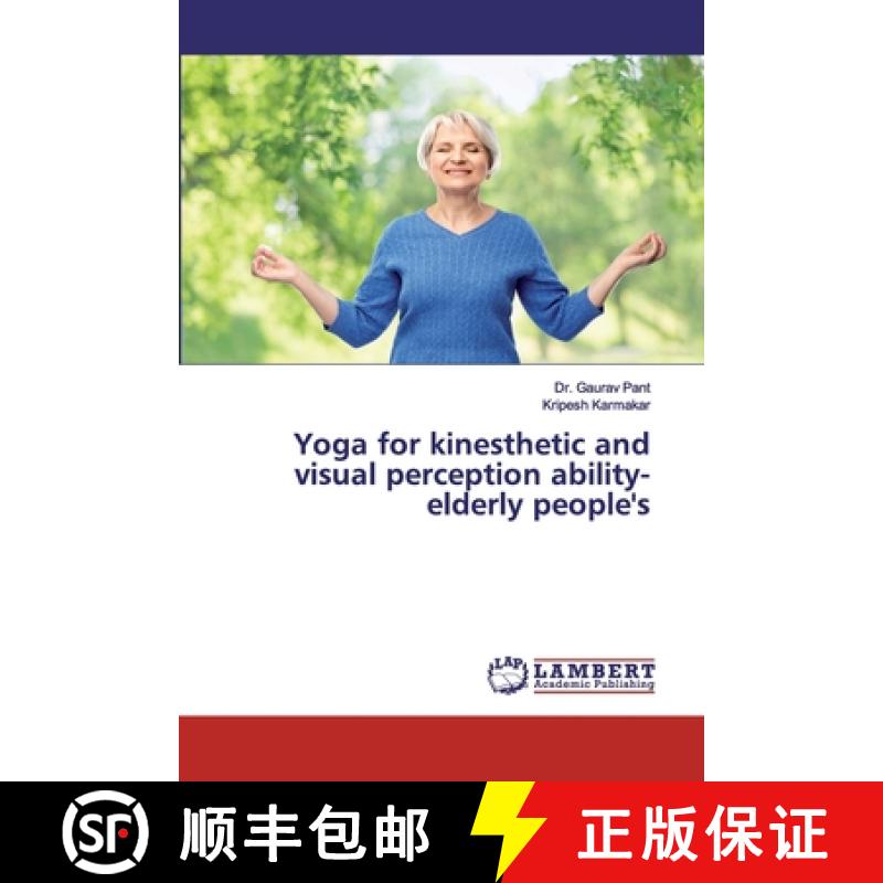 预订 Yoga for kinesthetic and visual perception ability- elderly people's [9786200315137]