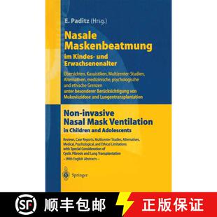 【3-4周达】Nasale Maskenbeatmung im Kindes- und Erwachsenenalter: Übersichten, Kasuistiken, Multizen... [9783540631545]
