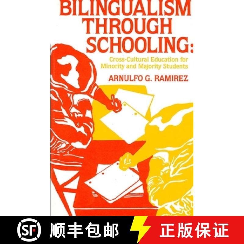 【3-4周达】Bilingualism Through Schooling: Cross-Cultural Education for Minority and Majority Students [9780873958929]