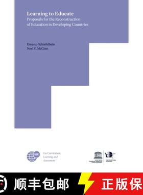 预订 Learning to Educate: Proposals for the Reconstruction of Education in Developing Countries [9789463009454]