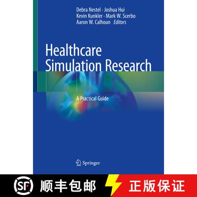 【3-4周达】Healthcare Simulation Research: A Practical Guide [9783030268367]