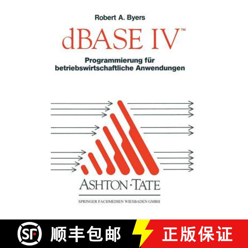 【3-4周达】dBASE IV Programmierung Für Betriebswirtschaftliche Anwendungen [9783322928832]