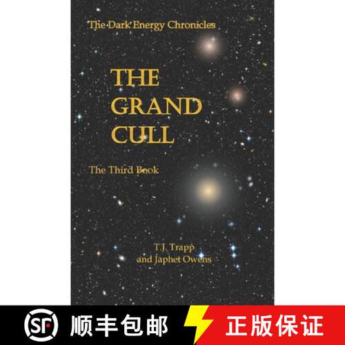 【3-4周达】The Dark Energy Chronicles: The Grand Cull: The Third Book [9781732325357]