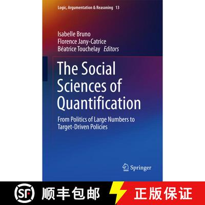 【3-4周达】精装 The Social Sciences of Quantification : From Politics of Large Numbers to Target-Driv... [9783319439990]