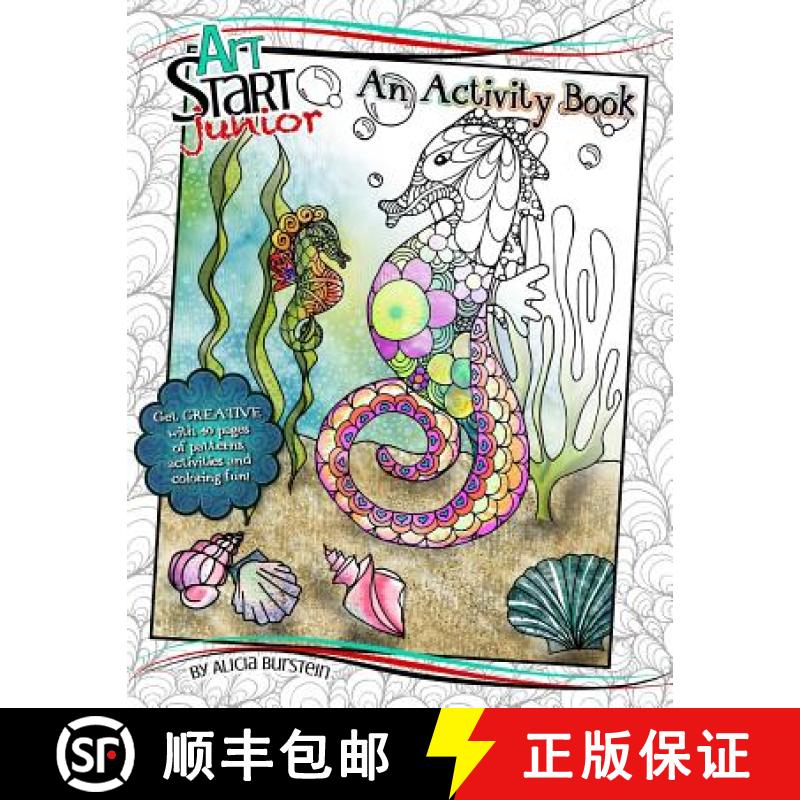 【3-4周达】ArtStart Junior - An Activity Book: An art book designed to jumpstart every child's creati... [9780996747004]