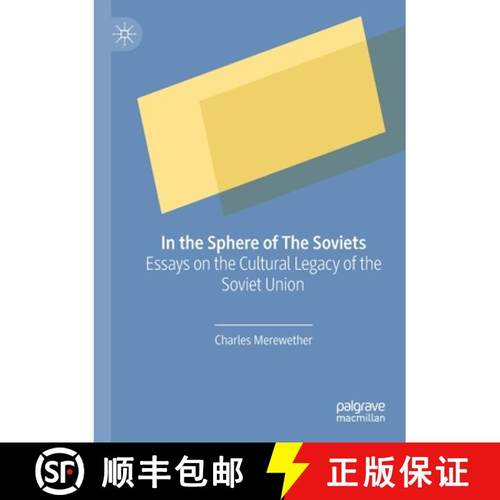 【3-4周达】In the Sphere of The Soviets : Essays on the Cultural Legacy of the Soviet Union [9789813365766]