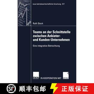 【3-4周达】Teams an der Schnittstelle zwischen Anbieter- und Kunden-Unternehmen : Eine integrative Be... [9783824491186]