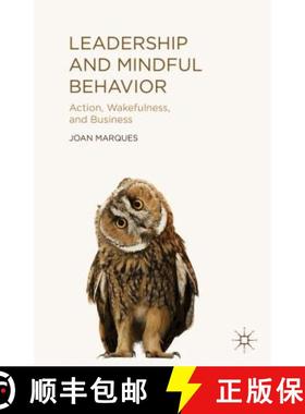 【3-4周达】Leadership and Mindful Behavior: Action, Wakefulness, and Business [9781137405609]
