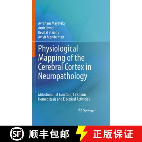 【3-4周达】精装 Physiological Mapping of the Cerebral Cortex in Neuropathology : Mitochondrial Functi... [9783032130181]