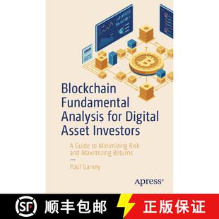 【3-4周达】Blockchain Fundamental Analysis for Digital Asset Investors : A Guide to Minimizing Risk a... [9798868815508]