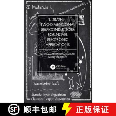 【3-4周达】Ultrathin Two-Dimensional Semiconductors for Novel Electronic Applications [9780367500825]