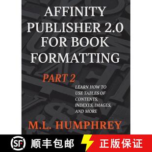 【3-4周达】Affinity Publisher 2.0 for Book Formatting Part 2 [9781637441084]
