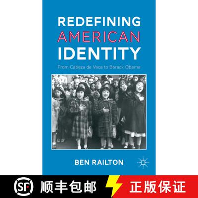 【3-4周达】Redefining American Identity: From Cabeza de Vaca to Barack Obama [9780230112063]