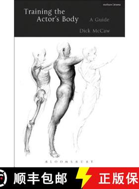 预订 Training the Actor's Body: A Guide [9781472587787]