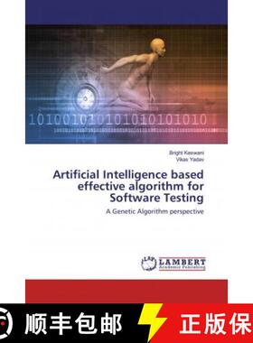 预订 Artificial Intelligence based effective algorithm for Software Testing [9786202518451]