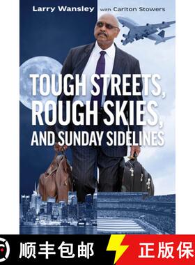 预订 Tough Streets, Rough Skies, and Sunday Sidelines [9780875658896]