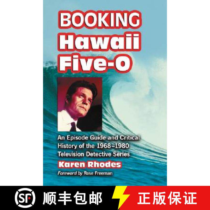 【3-4周达】Booking Hawaii Five-O: An Episode Guide and Critical History of the 1968-1980 Television D... [9780786431083]