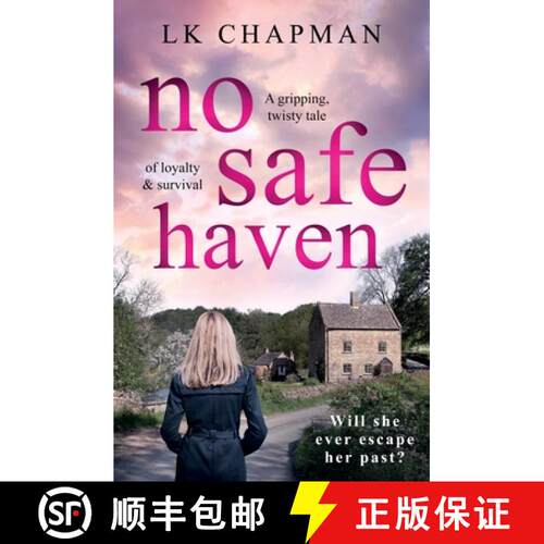 【3-4周达】No Safe Haven: A gripping, twisty tale of loyalty & survival [9781838264451]