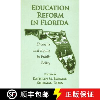 【3-4周达】Education Reform in Florida: Diversity and Equity in Public Policy [9780791469835]