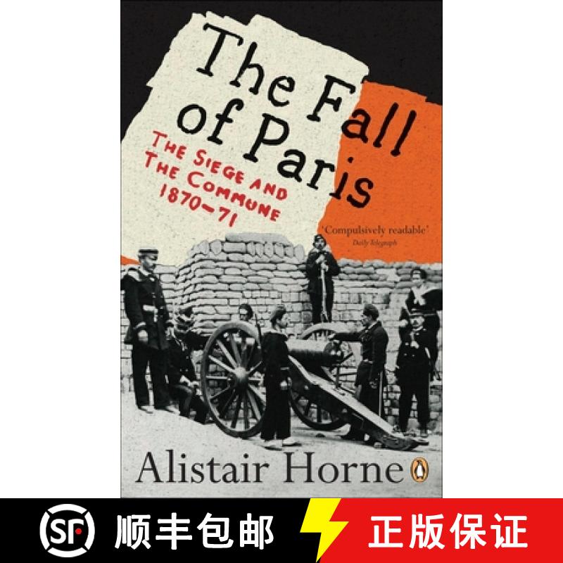 【3-4周达】The Fall of Paris : The Siege and the Commune 1870-71 [9780141030630]