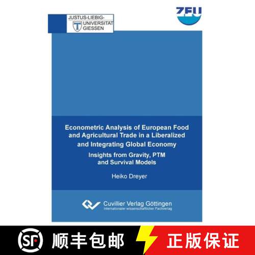 【3-4周达】Econometric Analysis of European Food and Agricultural Trade in a Liberalized and Integrat... [9783736994775]