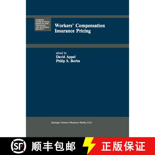 【3-4周达】精装 Workers' Compensation Insurance Pricing : Current Programs and Proposed Reforms [9780898382686]