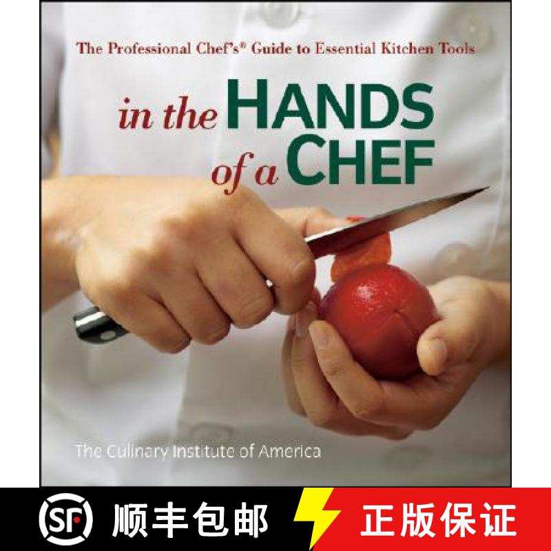 【3-4周达】In The Hands Of A Chef:  The Professional Chef'S Guide To Essential Kitchen Tools [Wiley酒... [9780470080269]